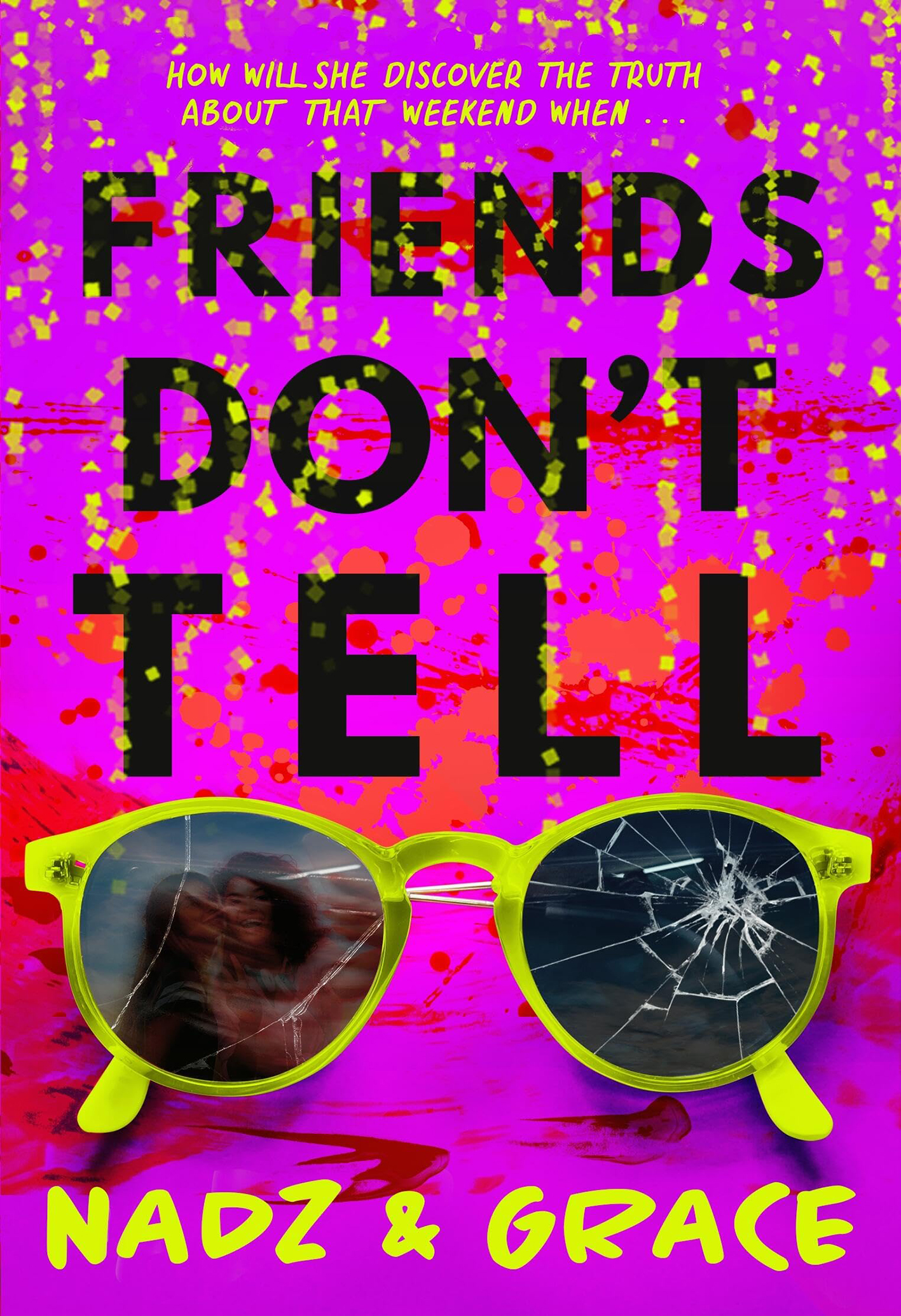 Friends don't tell
